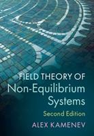 Field Theory of Non-Equilibrium Systems - Alex Kamenev - Libro Cambridge University Press | Libraccio.it