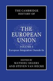 The Cambridge History of the European Union: Volume 1, European Integration Outside-In