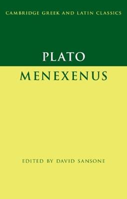 Plato: Menexenus  - Libro Cambridge University Press, Cambridge Greek and Latin Classics | Libraccio.it