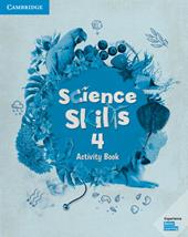 Cambridge Science Skills. Activity book. Level 4. Con espansione online