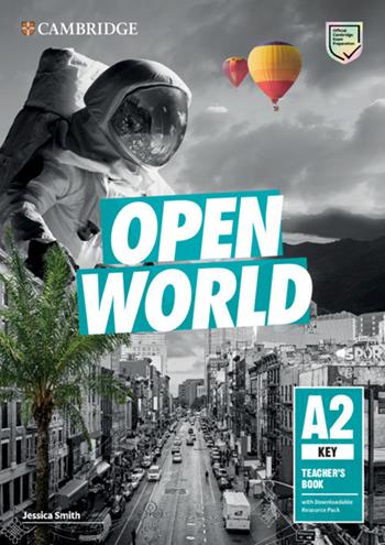 Open World. Key A2. Teacher's book. Con Contenuto digitale per download - Jessica Smith - Libro Cambridge 2019 | Libraccio.it