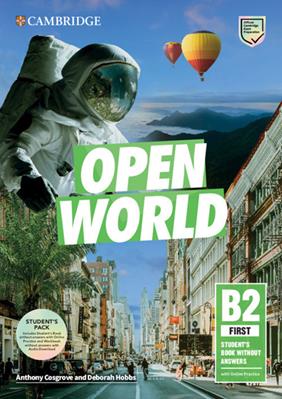 Open World. First B2. Student's book pack without Answers. Con e-book. Con espansione online. Con File audio per il download - Anthony Cosgrove, Deborah Hobbs - Libro Cambridge 2019, Open World | Libraccio.it