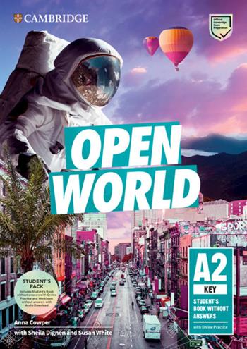 Open World. Key A2. Student's book pack. Con espansione online. Con File audio per il download - Anna Cowper, Dignen Sheila, Susan White - Libro Cambridge 2019 | Libraccio.it