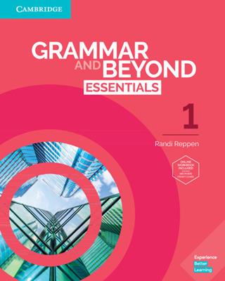 Grammar and beyond. Essentials. Level 1. Student's book. Per le Scuole superiori. - Randi Reppen - Libro Cambridge 2019 | Libraccio.it