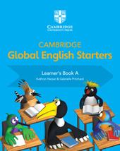 Cambridge global English. Starters. Learners book. Vol. A