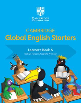 Cambridge global English. Starters. Learners book. Vol. A - Kathryn Harper, Gabrielle Pritchard, Annie Altamirano - Libro Cambridge 2018 | Libraccio.it