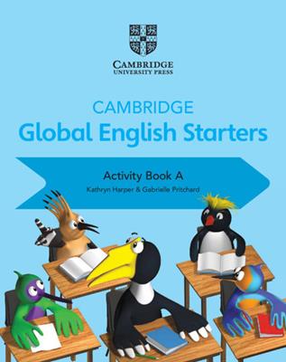 Cambridge global English. Starters. Activity book. Vol. A - Kathryn Harper, Gabrielle Pritchard, Annie Altamirano - Libro Cambridge 2018 | Libraccio.it