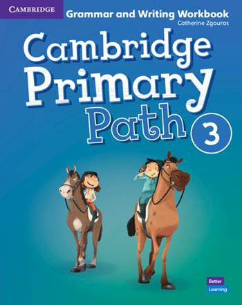 Cambridge primary path. Grammar and writing workbook. Per la Scuola elementare. Vol. 3 - Sarah Dilger - Libro Cambridge 2020 | Libraccio.it