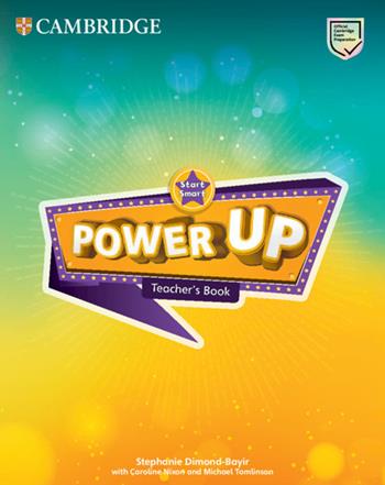 Power up. Start smart: teacher's book. - Caroline Nixon, Michael Tomlison, Colin Sage - Libro Cambridge 2020 | Libraccio.it