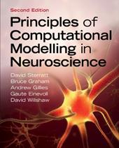 Principles of Computational Modelling in Neuroscience