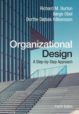 Organizational Design - Richard M. Burton, Børge Obel, Dorthe Døjbak Håkonsson - Libro Cambridge University Press | Libraccio.it