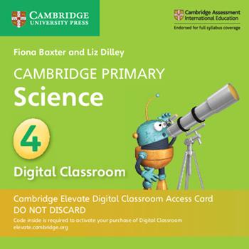 Cambridge Primary Science. Stage 4. Per la scuola primaria. Con Digital classroom - Fiona Baxter, Liz Dilley - Libro Cambridge 2019 | Libraccio.it