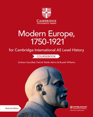 Cambridge international AS & A level history. Modern Europe 1750-1921. Coursebook. Per le Scuole superiori.  - Libro Cambridge 2019 | Libraccio.it