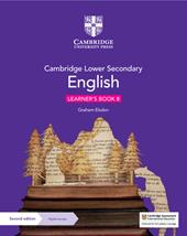 Cambridge lower secondary english. Learner's book. Per la Scuola media. Con espansione online. Vol. 8
