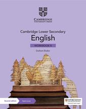 Cambridge lower secondary english. Workbook. Per la Scuola media. Con espansione online. Vol. 8