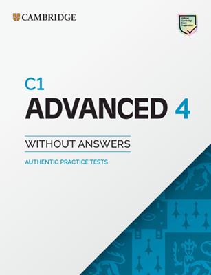 C1 Advanced. Authentic Examination Papers. C1 Advanced 4. Student's book without answers. Con e-book. Con espansione online  - Libro Cambridge 2022 | Libraccio.it