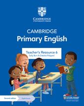 Cambridge Primary English. Teacher's resource. Con Contenuto digitale per accesso on line. Vol. 6