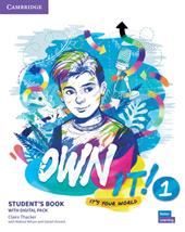 Own it! It's your world. Level 1. Student's book with practice extra.