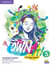 Own it! It's your world. Level 3. Student's book with practice extra.