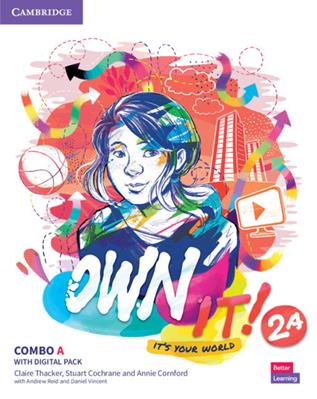 Own it! It's your world. Level 2. Combo A. Student's book with workbook with practice extra. Per le Scuole superiori  - Libro Cambridge 2020 | Libraccio.it