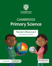 Cambridge primary science. Stages 4. Teacher's resource. Con Contenuto digitale per accesso online