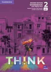 Think. Level 2. Workbook. Per le Scuole superiori. Con e-book. Con espansione online