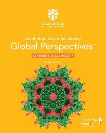 Cambridge global perspectives. Stage 7. Learner's skills book. Con e-book. Con espansione online - Laycock Keely - Libro Cambridge 2020 | Libraccio.it