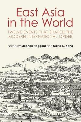 East Asia in the World  - Libro Cambridge University Press | Libraccio.it