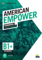 American Empower. Intermediate. B1+. Workbook without answers. Con Audio