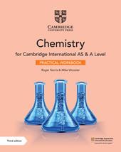 Cambridge International AS and A Level Chemistry. Practical Workbook. Per le Scuole superiori
