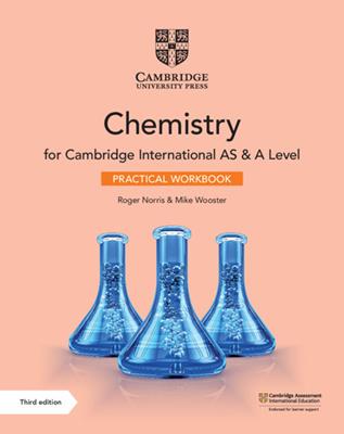 Cambridge International AS and A Level Chemistry. Practical Workbook. Per le Scuole superiori - Roger Norris, Ryan Lawrie, Mike Wooster - Libro Cambridge 2021 | Libraccio.it