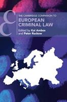 The Cambridge Companion to European Criminal Law  - Libro Cambridge University Press, Cambridge Companions to Law | Libraccio.it
