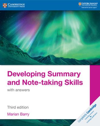 Developing summary and note-taking skills. With answers. Per le Scuole superiori. - Marian Barry - Libro Cambridge 2020 | Libraccio.it