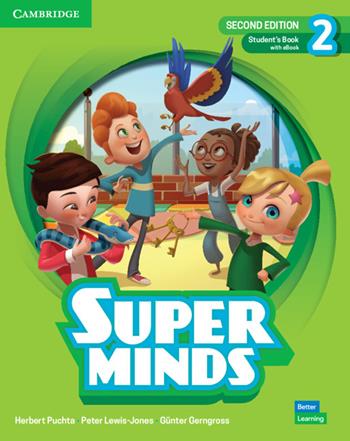 Super Minds. Level 2. Student's Book. Per la Scuola elementare. - Herbert Puchta, Peter Lewis-Jones, Günter Gerngross - Libro Cambridge 2022 | Libraccio.it