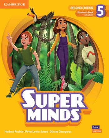 Super minds. Level 5. Student's book. Con e-book. Con espansione online - Herbert Puchta, Peter Lewis-Jones, Günter Gerngross - Libro Cambridge 2022 | Libraccio.it