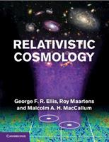 Relativistic Cosmology - George F. R. Ellis, Roy Maartens, Malcolm A. H. MacCallum - Libro Cambridge University Press | Libraccio.it