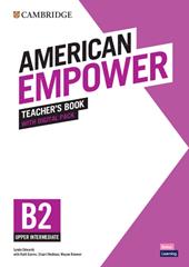 American Empower. Upper Intermediate Level B2. Teacher's Book. Con Contenuto digitale per accesso on line