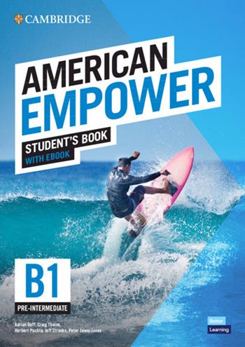 American empower. Pre-intermediate B1. Student's book. Con e-book. Con espansione online - Peter Lewis-Jones, Jeff Stranks, Herbert Puchta - Libro Cambridge 2022 | Libraccio.it