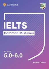 Common mistake for IELTS. Common Mistakes for IELTS for bands 5.0-6.0.