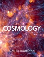 Cosmology - Daniel Baumann - Libro Cambridge University Press | Libraccio.it