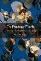 The Freedom of Words - Anna M. Borghi - Libro Cambridge University Press | Libraccio.it