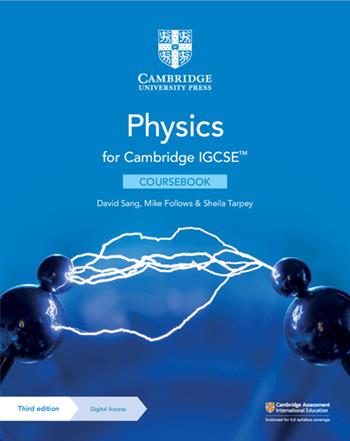 Cambridge IGCSE physics. Coursebook. Con e-book. Con espansione online - David Sang, Mike Follows, Sheila Tarpey - Libro Cambridge 2021 | Libraccio.it