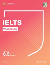 IELTS Vocabulary. Student's Book. Up to 6.5 and above. Con File audio per il download