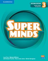 Super Minds Level 3. Teacher's book. Con e-book. Con espansione online