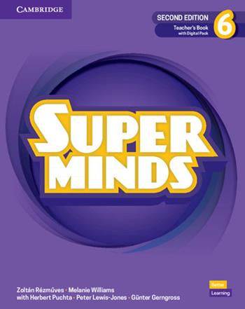 Super Minds. Level 6. Teacher's book. Con e-book. Con espansione online - Herbert Puchta, Peter Lewis-Jones, Günter Gerngross - Libro Cambridge 2022 | Libraccio.it