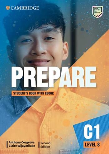 Prepare. Level 8. Student's book. Con e-book - Niki Joseph, James Styring, Nicholas Tims - Libro Cambridge 2022 | Libraccio.it