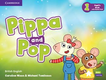 Pippa and Pop. Level 1. Pupil's book. - Caroline Nixon, Michael Tomlinson - Libro Cambridge 2022 | Libraccio.it