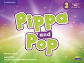 Pippa and Pop. Level 1. Teacher's book. Con e-book. Con espansione online