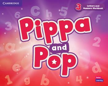 Pippa and Pop. Level 3. Letters and numbers. Workbook - Caroline Nixon, Michael Tomlinson - Libro Cambridge 2022 | Libraccio.it