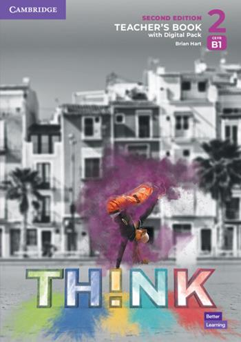 Think. Level 2. Teacher's book. Con e-book. Con espansione online - Herbert Puchta, Jeff Stranks, Peter Lewis-Jones - Libro Cambridge 2022 | Libraccio.it